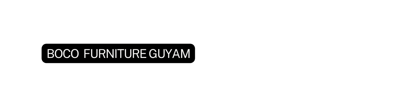 BOCO FURNITURE GUYAM